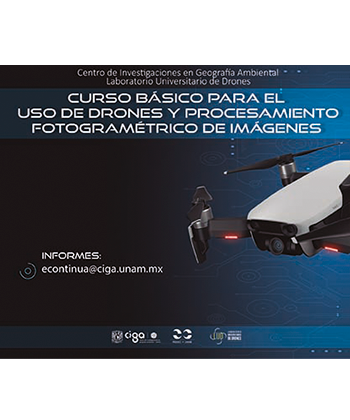 Curso básico para el uso de drones y procesamiento fotogramétrico de imágenes 